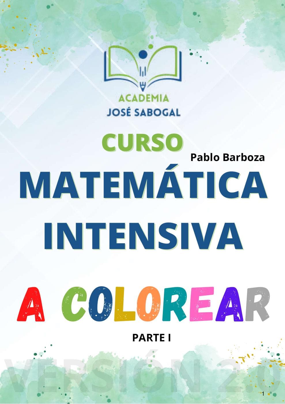 Carátula del libro: Matemática Intensiva Colorear I de la Academia José Sabogal